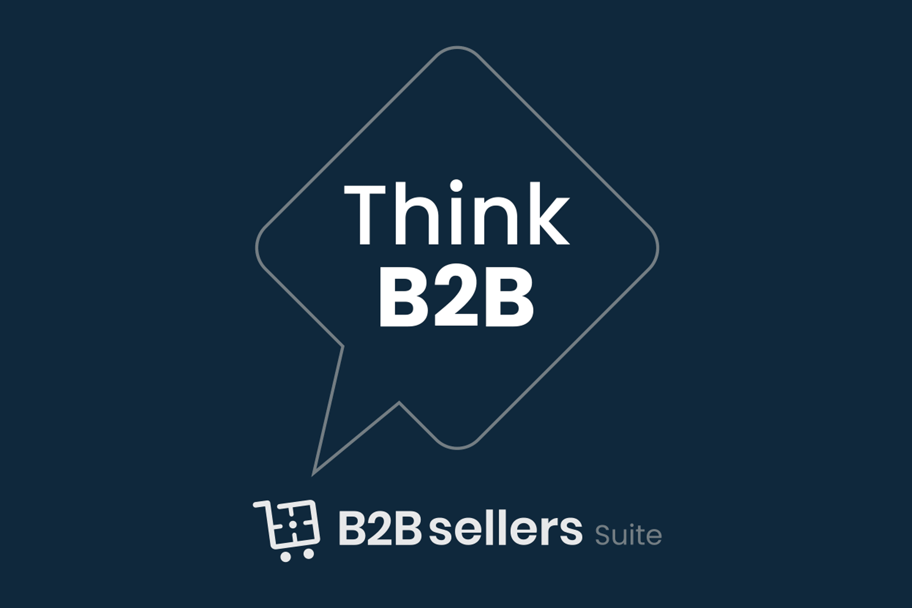 B2Bsellers-Suite - Think B2B!