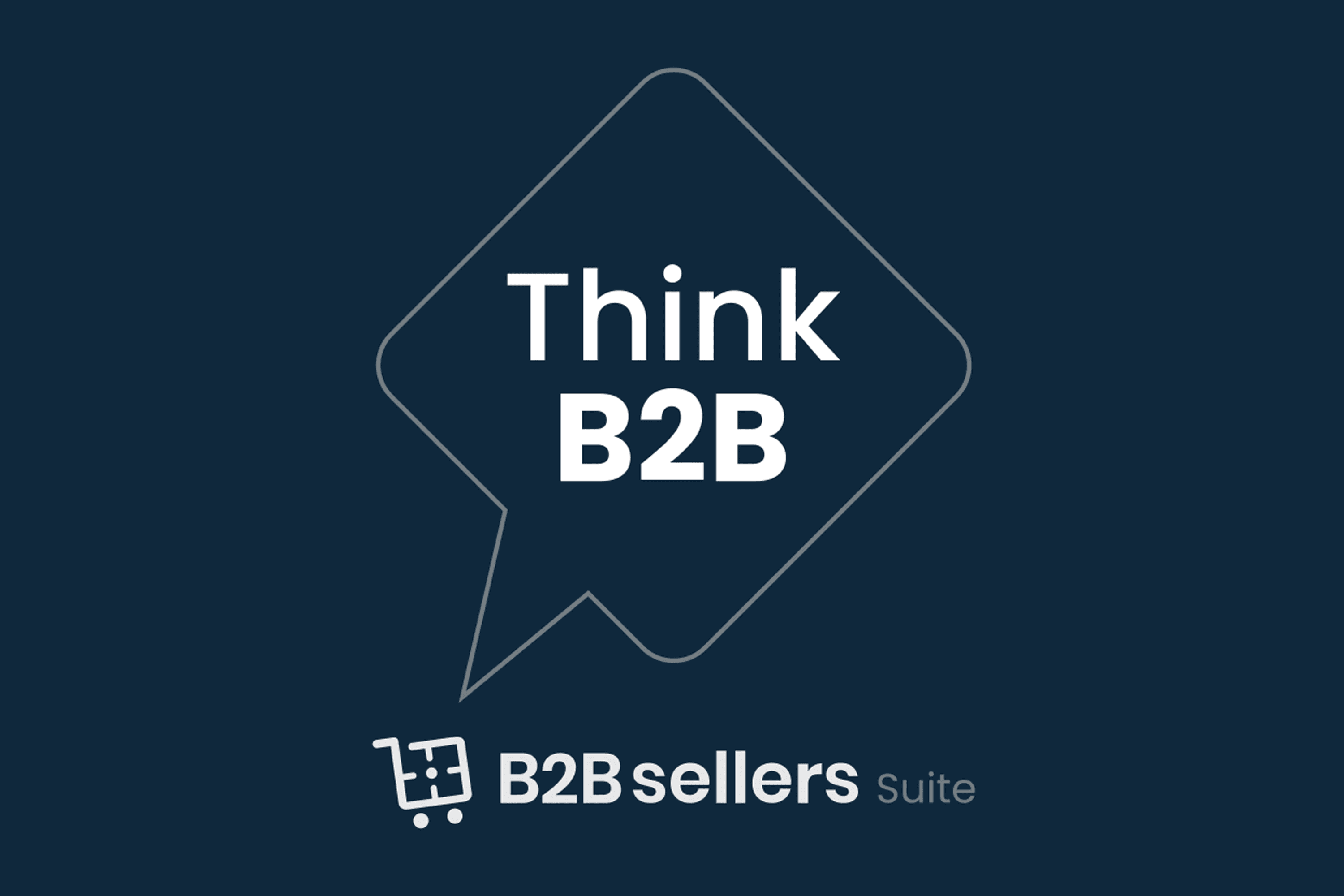 Think B2B! Think B2B!